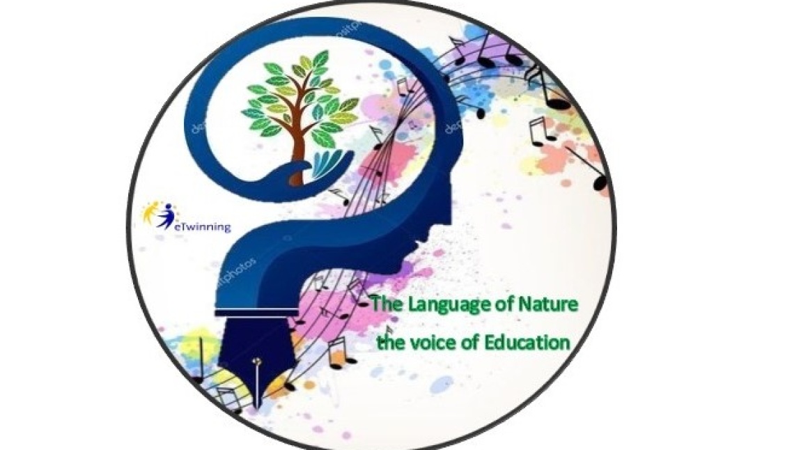   ‘The Language of Nature the voice of Education’ (Doğanın Dili, Eğitimin Sesi )  ULUSLARARASI e Twinning PROJEMİZ BAŞLADI 